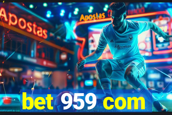 bet 959 com